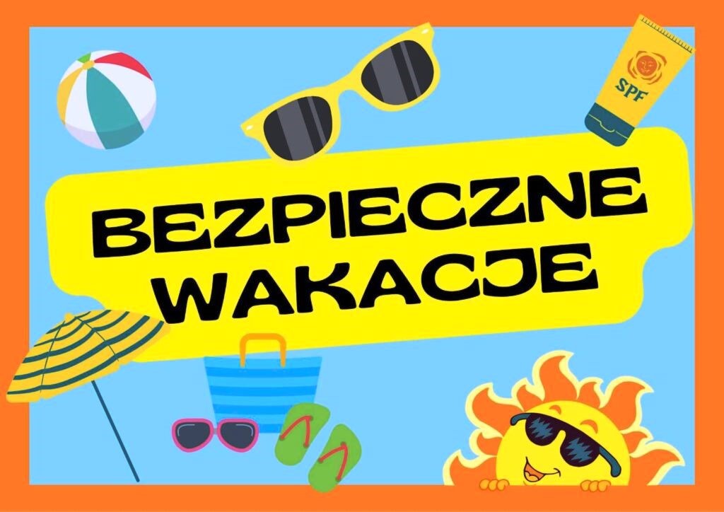 Bezpieczne wakacje 2024