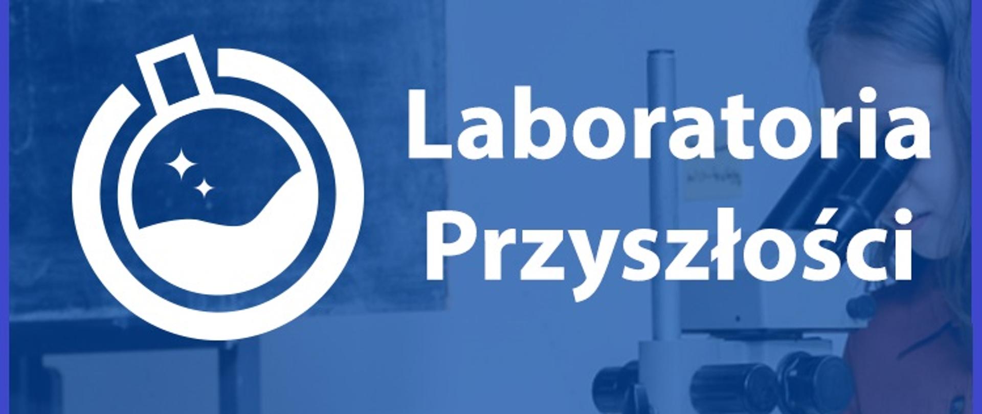 Laboratoria Przyszłości